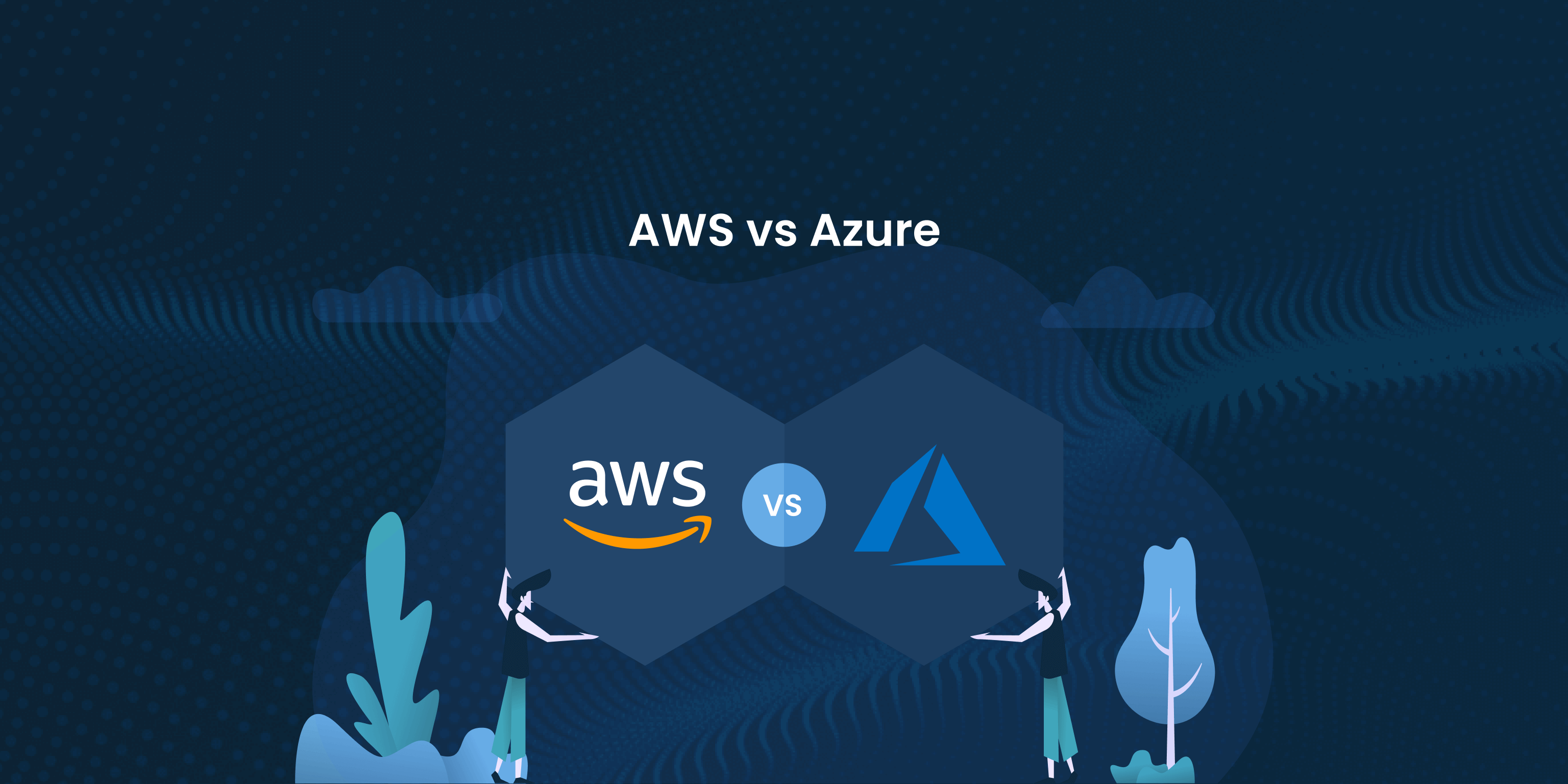 Azure vs AWS: cuál es la mejor opción para una pyme española